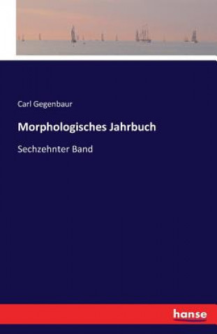 Książka Morphologisches Jahrbuch Carl Gegenbaur