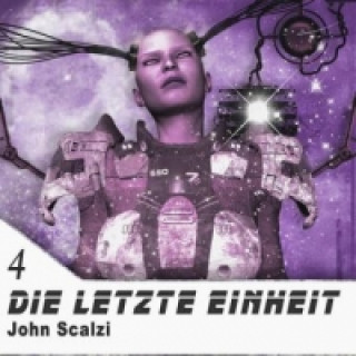Audio Die letzte Einheit, 2 MP3-CDs John Scalzi