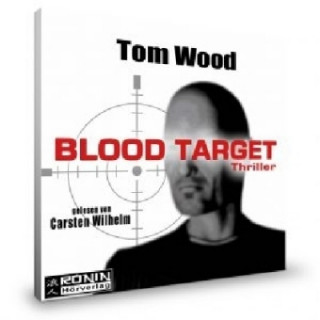 Audio Blood Target, 2 MP3-CDs Tom Wood
