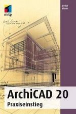 Kniha ArchiCAD 20 Detlef Ridder