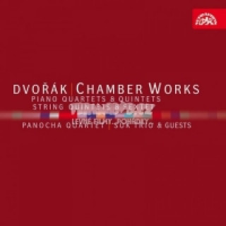 Hanganyagok Klavírní kvartety a kvintety, Smyčcové kvintety a Sextet - 4CD Antonín Dvořák