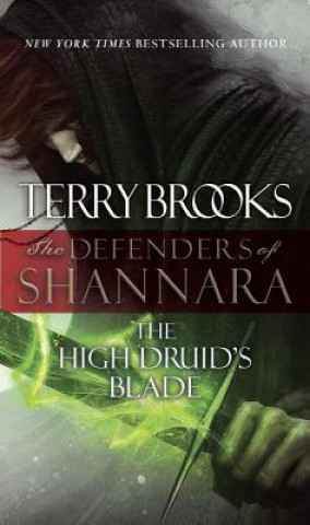 Kniha High Druid's Blade Terry Brooks
