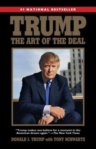 Kniha Trump: The Art of the Deal Donald J. Trump