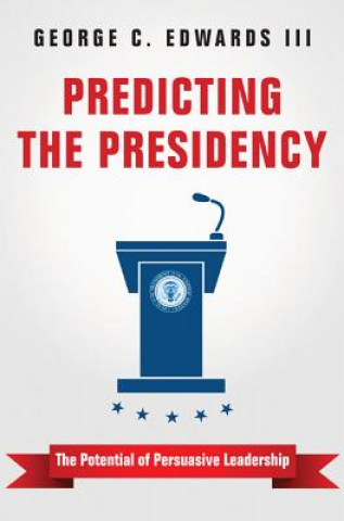 Buch Predicting the Presidency George C. Edwards