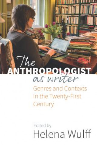 Book Anthropologist as Writer Helena Wulff