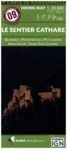 Könyv Pyrénées Carte 09 Le Sentier Cathare 1 