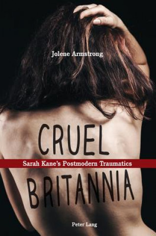 Kniha Cruel Britannia Jolene Armstrong