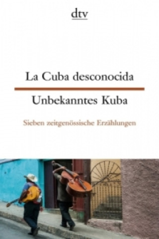 Könyv La Cuba desconocida Unbekanntes Kuba Orlando Luis Pardo Lazo