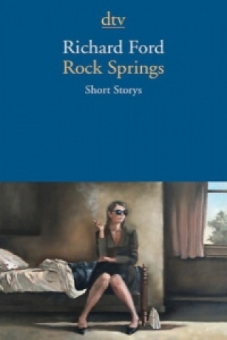 Книга Rock Springs Richard Ford
