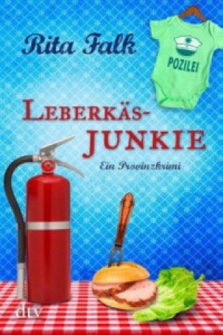 Kniha Leberkäsjunkie Rita Falk