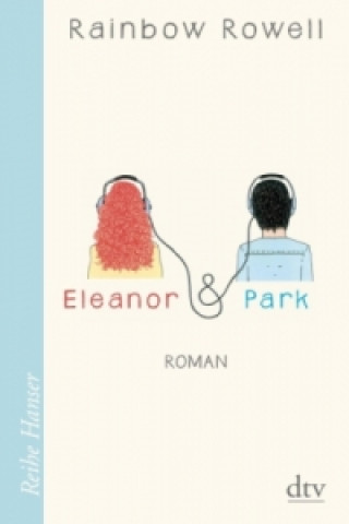 Kniha Eleanor & Park Rainbow Rowell