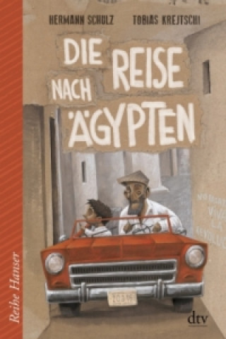 Kniha Die Reise nach Ägypten Hermann Schulz