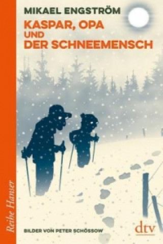 Kniha Kaspar, Opa und der Schneemensch Mikael Engström
