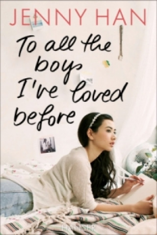 Book To all the boys I've loved before Jenny Han