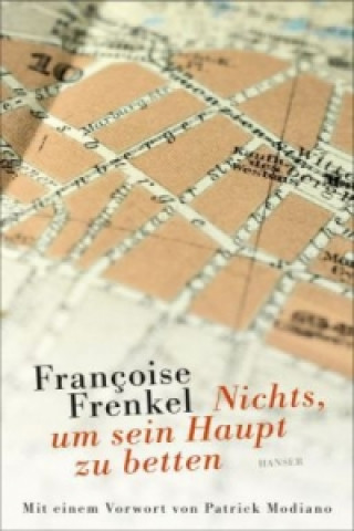 Könyv Nichts, um sein Haupt zu betten Françoise Frenkel