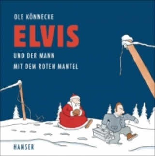 Carte Elvis und der Mann mit dem roten Mantel Ole Könnecke