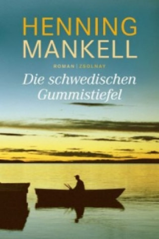 Kniha Die schwedischen Gummistiefel Henning Mankell