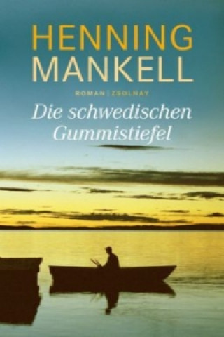 Carte Die schwedischen Gummistiefel Henning Mankell