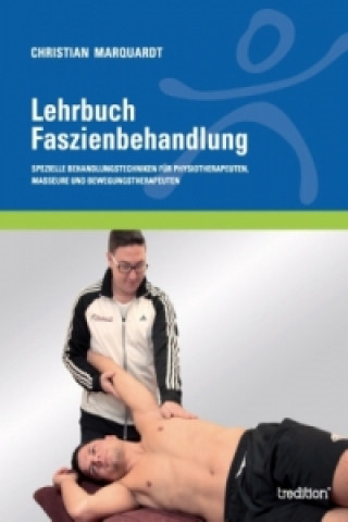 Kniha Lehrbuch Faszienbehandlung Christian Marquardt