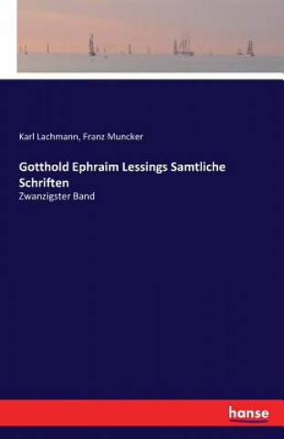 Książka Gotthold Ephraim Lessings Samtliche Schriften Karl Lachmann