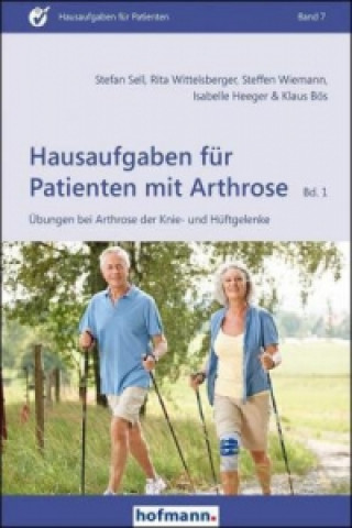 Carte Hausaufgaben für Patienten mit Arthrose. Bd.1 Stefan Sell