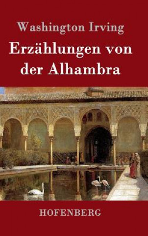 Libro Erzahlungen von der Alhambra Washington Irving