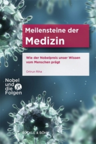 Buch Meilensteine der Medizin Ortrun Riha