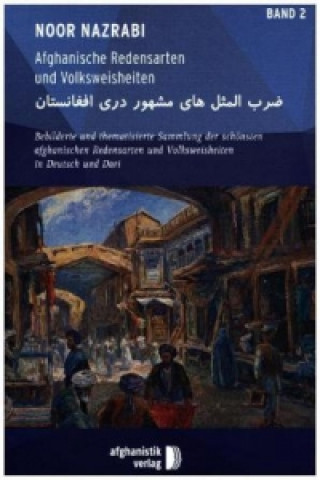 Knjiga Afghanische Redensarten und Volksweisheiten BAND 2, 3 Teile. Bd.2 Noor Nazrabi