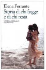 Книга Storia Di Chi Fugge E Di Chi Resta Elena Ferrante