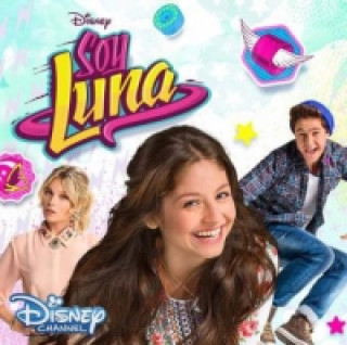 Hanganyagok Soy Luna: Soundtrack z. TV-Serie. Staffel.01.1, 1 Audio-CD 