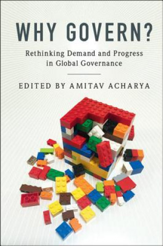 Kniha Why Govern? Amitav Acharya