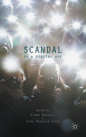 Kniha Scandal in a Digital Age Hinda Mandell
