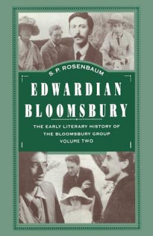 Könyv Edwardian Bloomsbury S. Rosenbaum