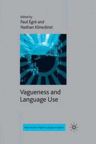 Kniha Vagueness and Language Use P. Égré