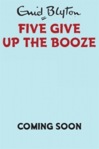 Kniha Five Give Up the Booze Bruno Vincent