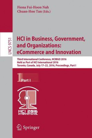 Kniha HCI in Business, Government, and Organizations: eCommerce and Innovation Fiona Fui-Hoon Nah