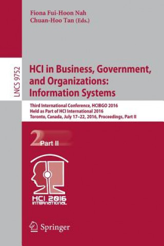 Kniha HCI in Business, Government, and Organizations: Information Systems Fiona Fui-Hoon Nah