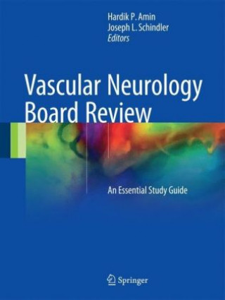 Książka Vascular Neurology Board Review Hardik Amin