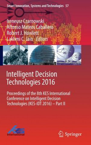 Kniha Intelligent Decision Technologies 2016 Ireneusz Czarnowski