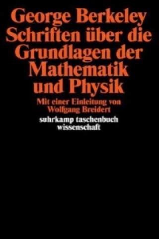 Book Schriften über die Grundlagen der Mathematik und Physik George Berkeley