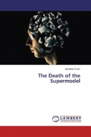 Kniha The Death of the Supermodel Jessica Chuan