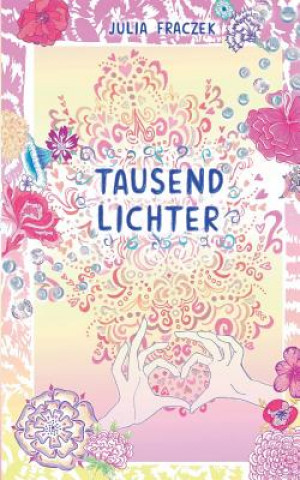 Книга Tausend Lichter Julia Fraczek