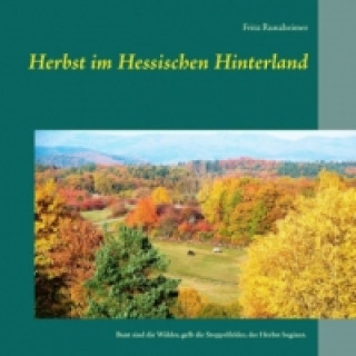 Kniha Herbst im Hessischen Hinterland Fritz Runzheimer