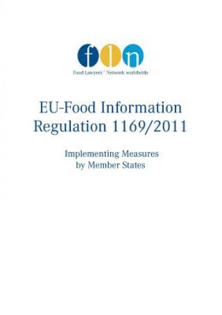Книга EU-Food Information Regulation 1169/2011 Food Lawyers' Network worldwide