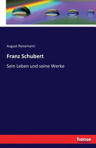 Kniha Franz Schubert August Reissmann