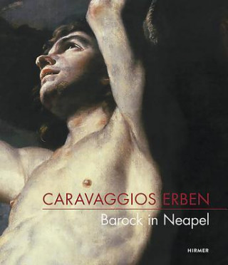 Knjiga Caravaggios Erben Peter Forster