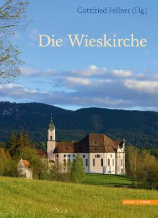 Kniha Die Wieskirche Hans Pörnbacher