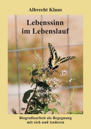 Kniha Lebenssinn im Lebenslauf Albrecht Klaus