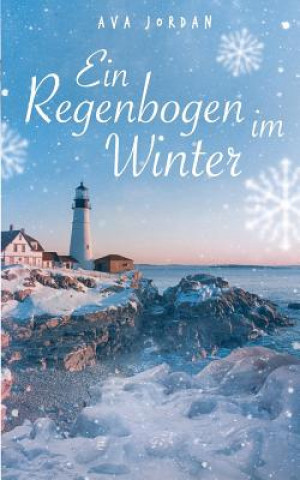 Book Regenbogen im Winter Ava Jordan