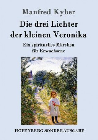 Book drei Lichter der kleinen Veronika Manfred Kyber